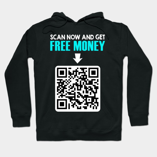 Free money RickRoll QR code joke Hoodie by VinagreShop